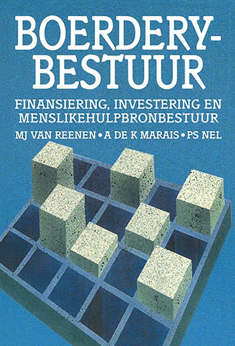 Boerderybestuur – finansiering, investering en menslikehulpbronbestuur